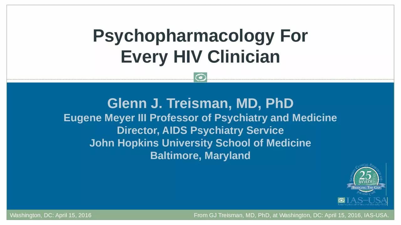 PPT-Glenn J. Treisman, MD, PhD