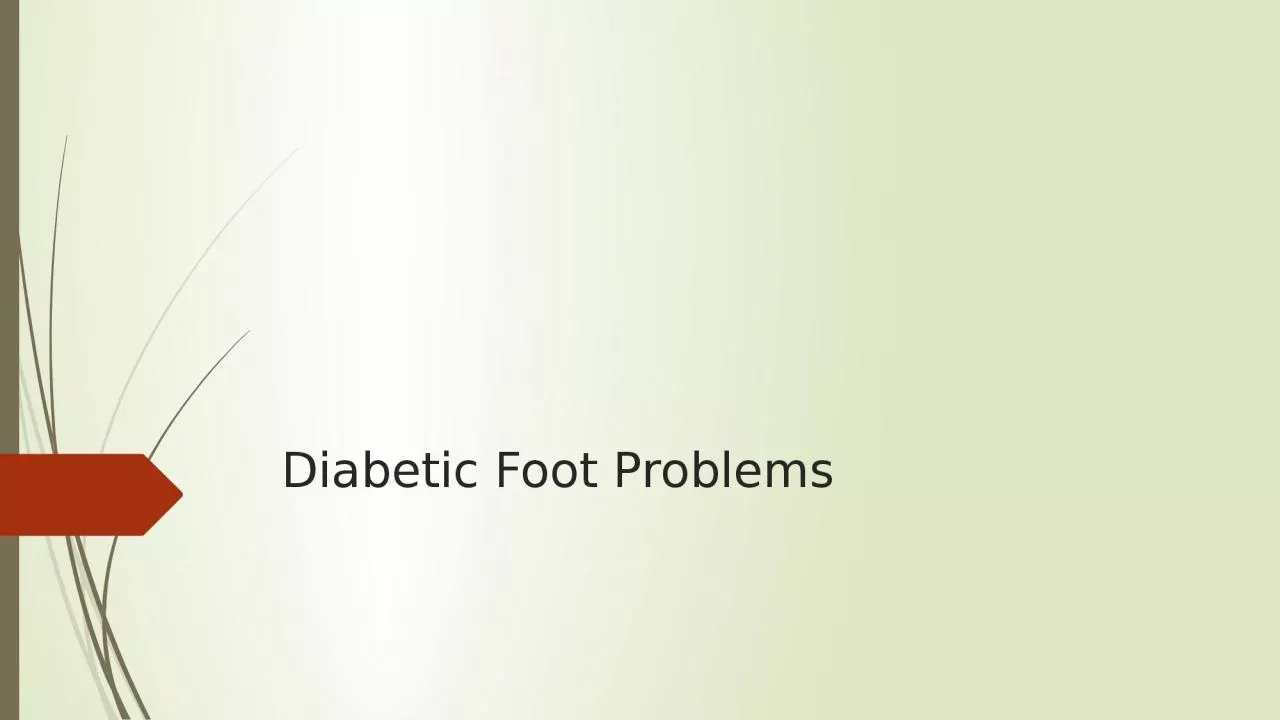 Diabetic Foot Problems Session Outline