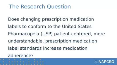 The Research Question Does changing prescription medication labels to conform to the United States