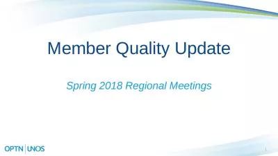 1 Member Quality Update Spring 2018 Regional Meetings