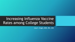 Increasing Influenza Vaccine Rates among College Students