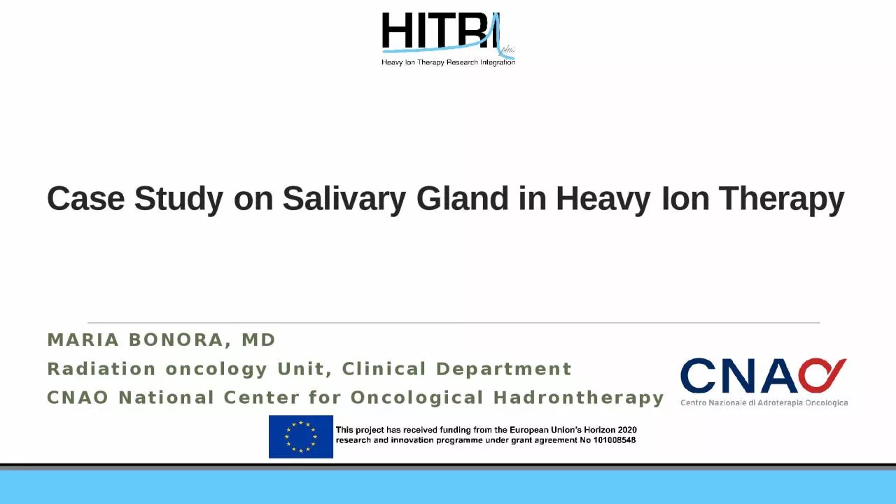 Case Study  on Salivary Gland in Heavy Ion Therapy