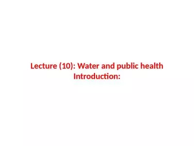 Lecture (10): Water and public health