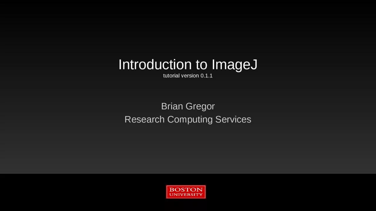 PPT-Introduction to ImageJ tutorial version