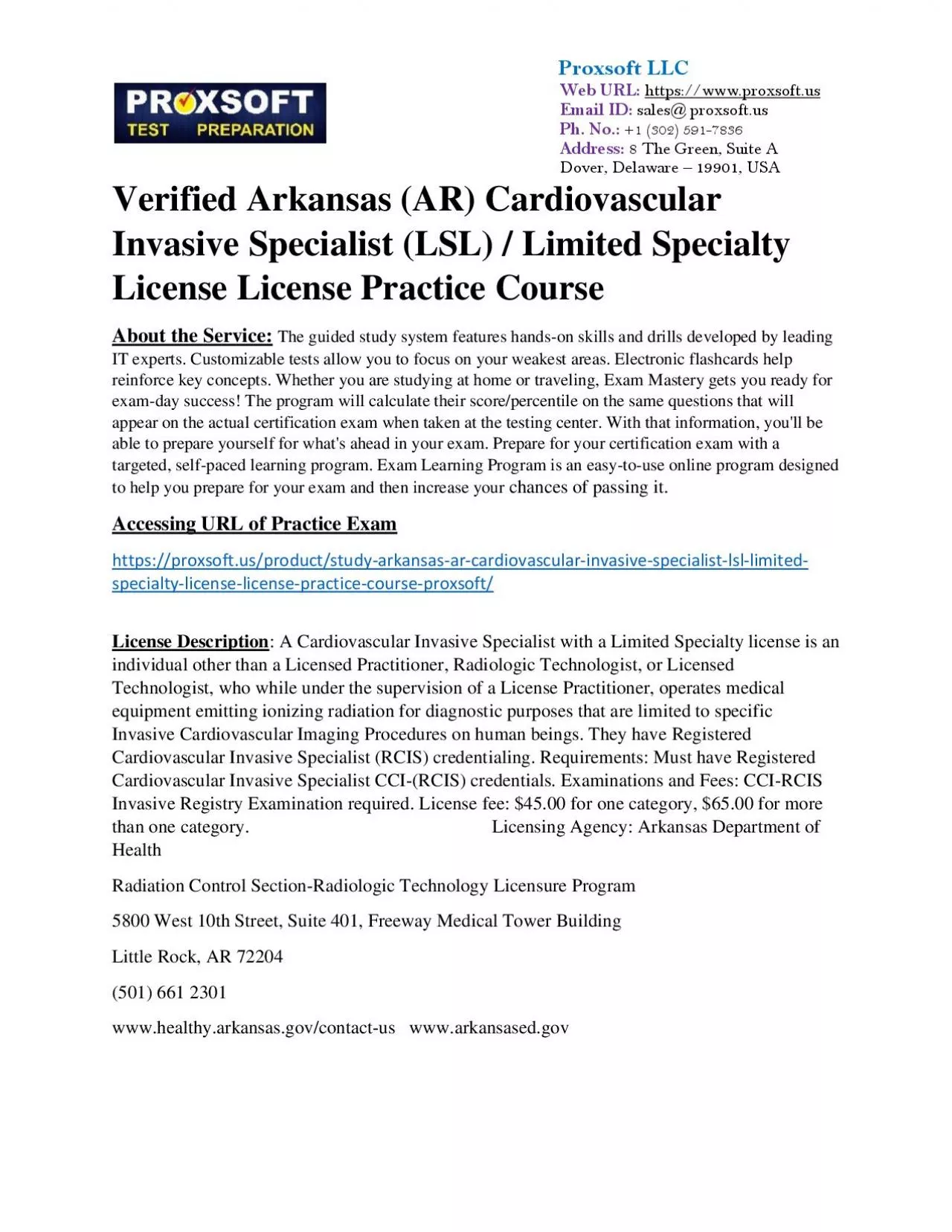 Verified Arkansas (AR) Cardiovascular Invasive Specialist (LSL) / Limited Specialty License