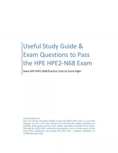 Useful Study Guide & Exam Questions to Pass the HPE HPE2-N68 Exam