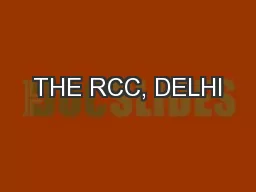 THE RCC, DELHI