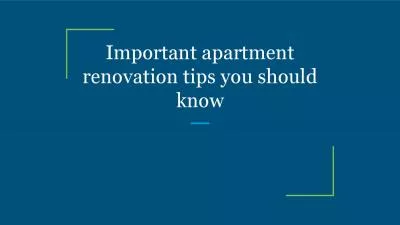 Important apartment renovation tips you should know