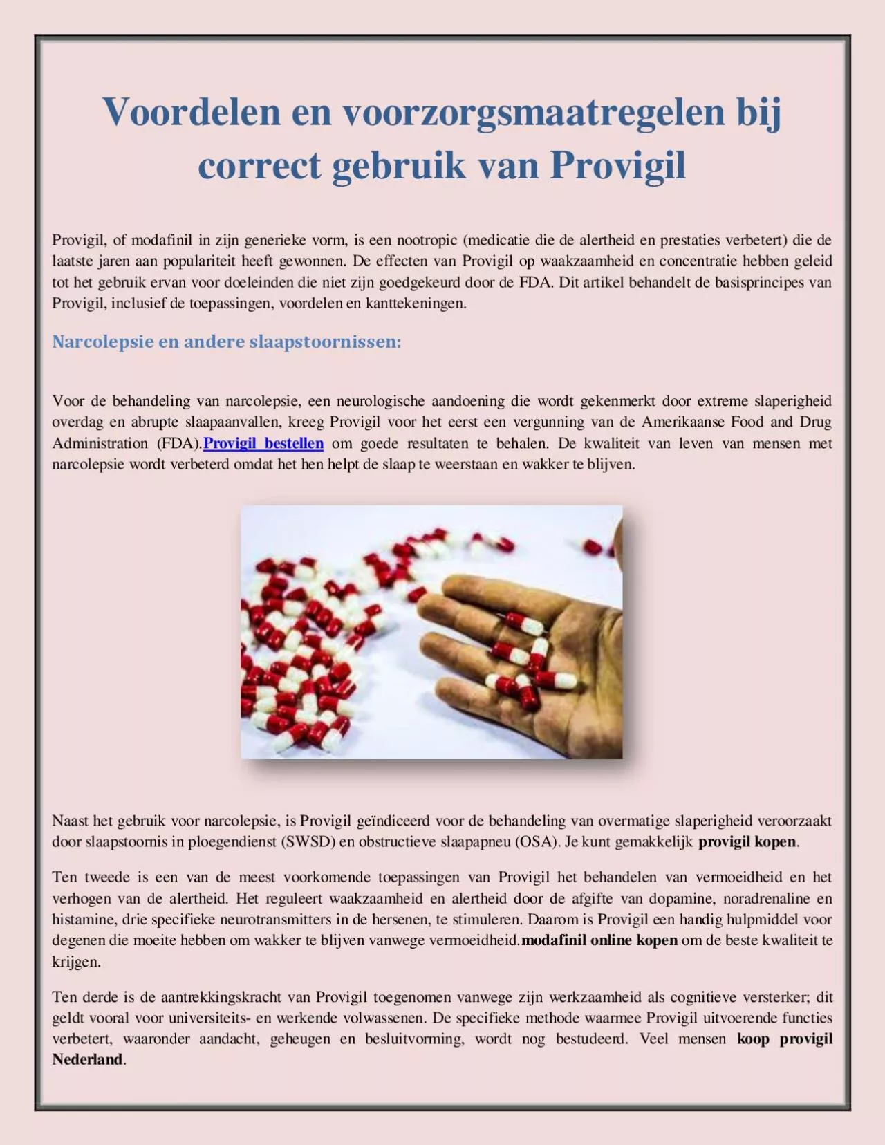 Voordelen en voorzorgsmaatregelen bij correct gebruik van Provigil