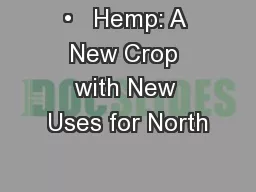 •   Hemp: A New Crop with New Uses for North