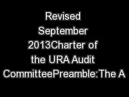 Revised September 2013Charter of the URA Audit CommitteePreamble:The A