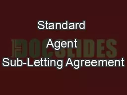 Standard Agent Sub-Letting Agreement