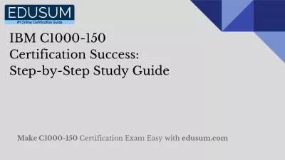 IBM C1000-150 Certification Success: Step-by-Step Study Guide