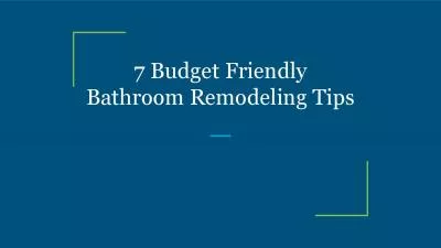 7 Budget Friendly Bathroom Remodeling Tips