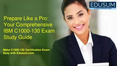 Prepare Like a Pro: Your Comprehensive IBM C1000-130 Exam Study Guide