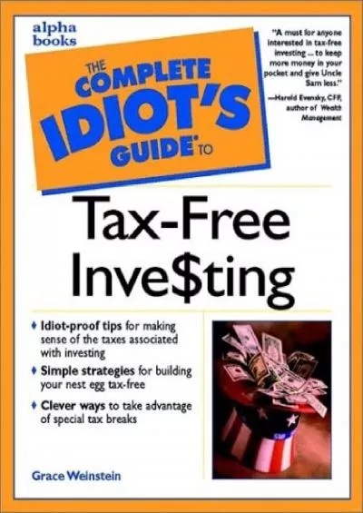 Download [PDF] Complete Idiot\'s Guide to Tax-Free Investing