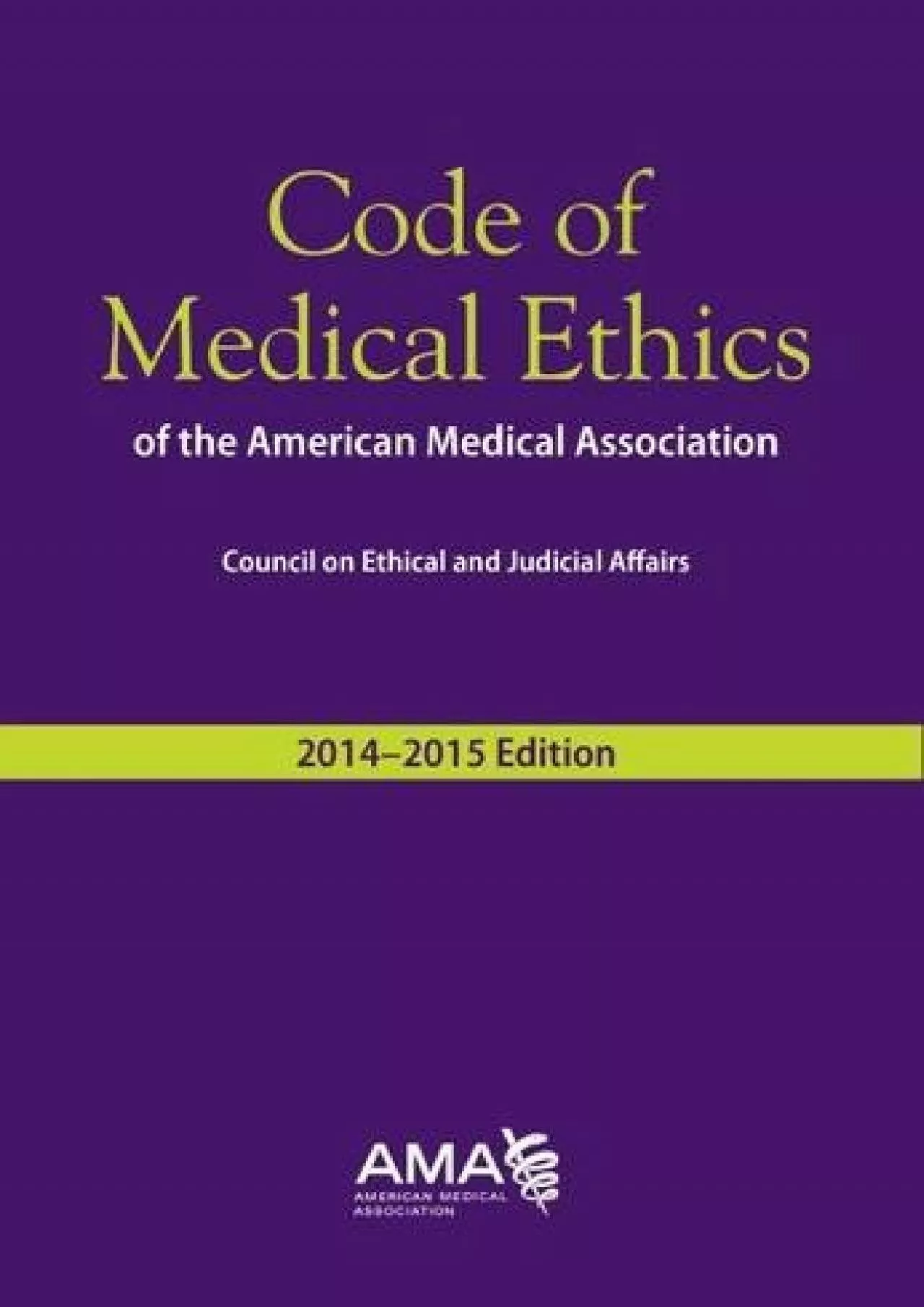 PDF-D:\\HANIF\\GARAPAN\\studo\\st15\\pdf1\\Code-of-Medical-Ethics-20142015-Of-the-American-Medical-Association.pdf