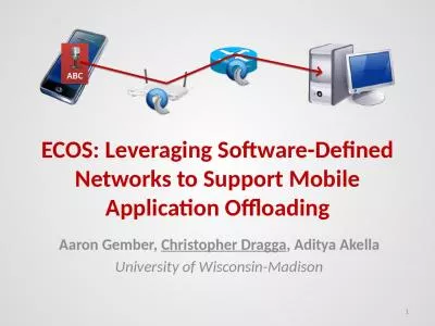 ABC ECOS: Leveraging Software-Defined Networks to Support Mobile Application Offloading