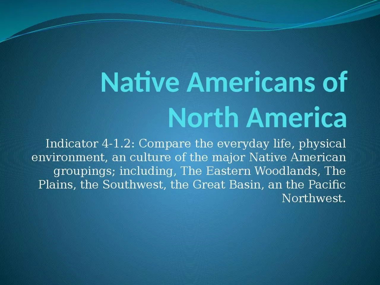 PPT-Native Americans of North America