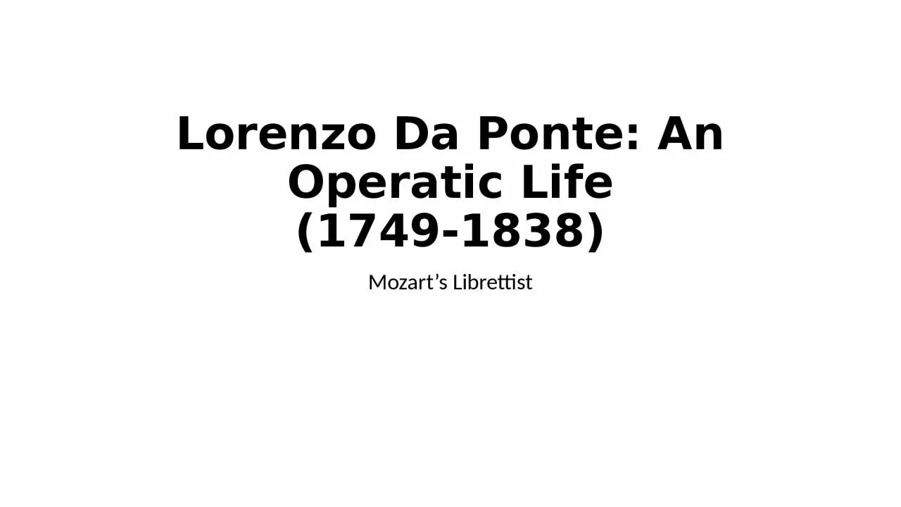 PPT-Lorenzo Da Ponte: An Operatic Life