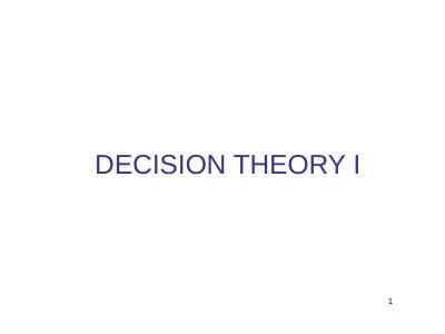 1 DECISION THEORY I BIASES