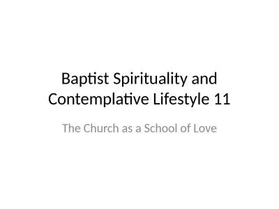 Baptist Spirituality and Contemplative Lifestyle 11