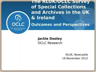 The RLUK/OCLC Survey of Special Collections and Archives in the UK & Ireland