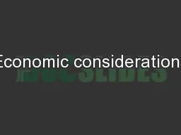 Economic considerations