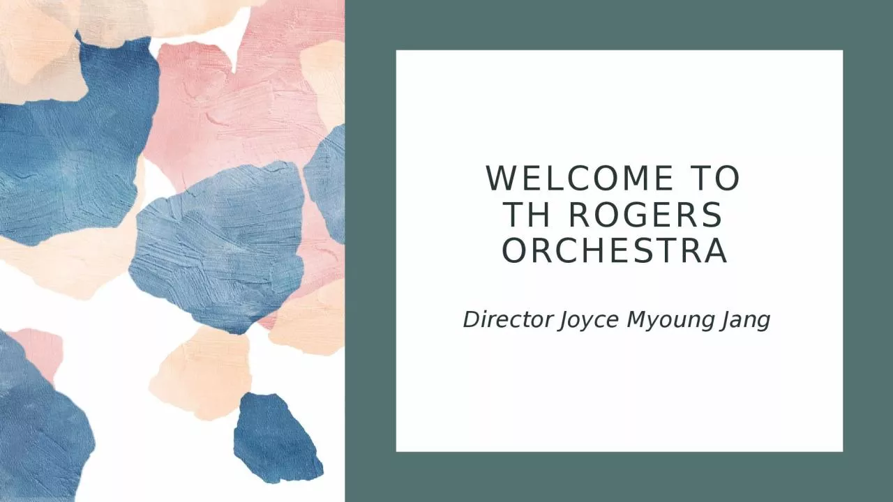 PPT-Welcome to Th Rogers Orchestra