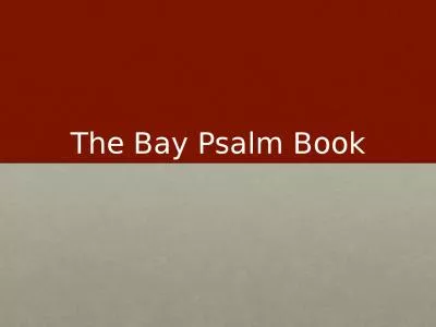 The Bay Psalm Book The Bay Psalm Book