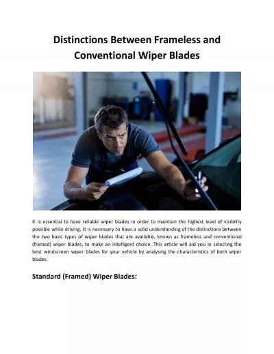 Distinctions Between Frameless and Conventional Wiper Blades - Leicester Motor Spares