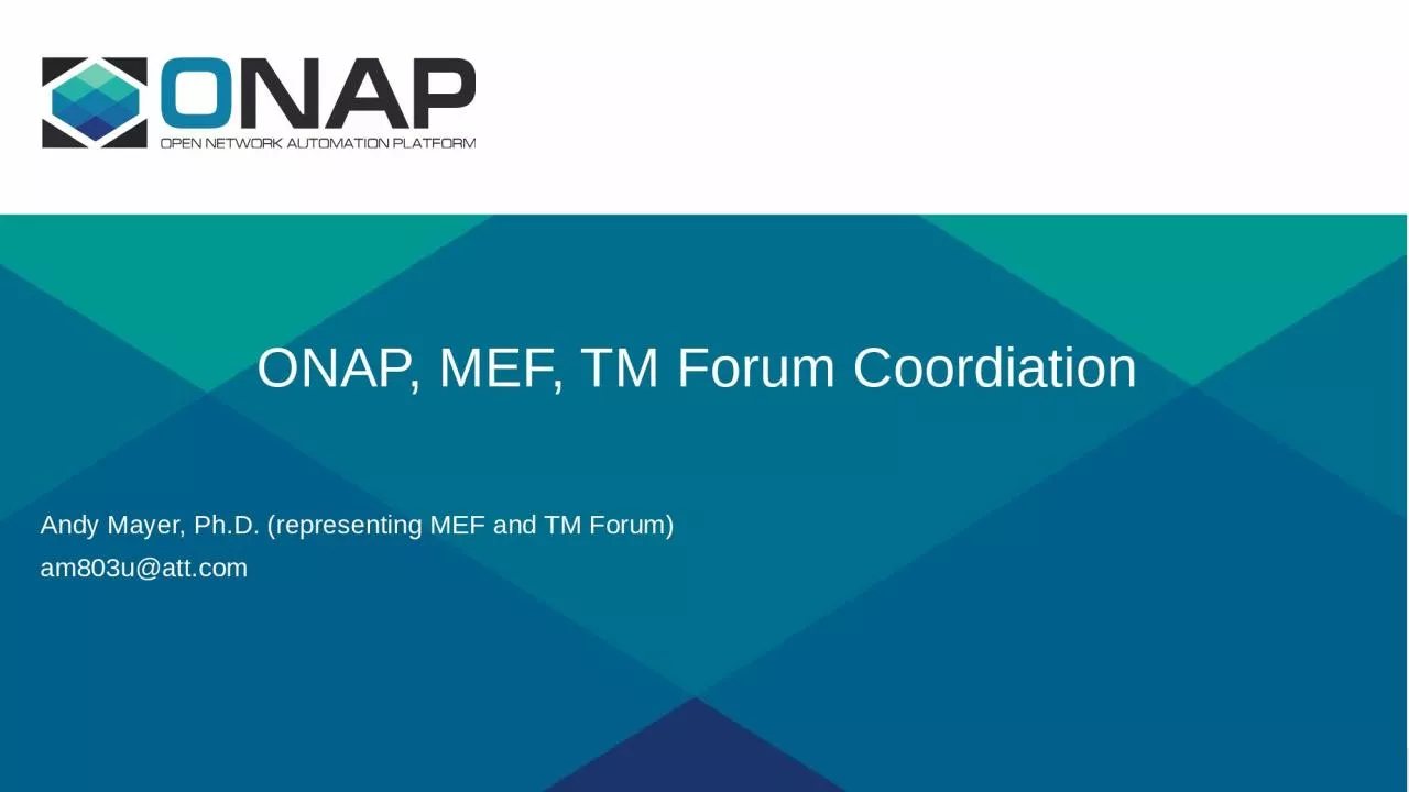 PPT-ONAP, MEF, TM Forum Coordiation