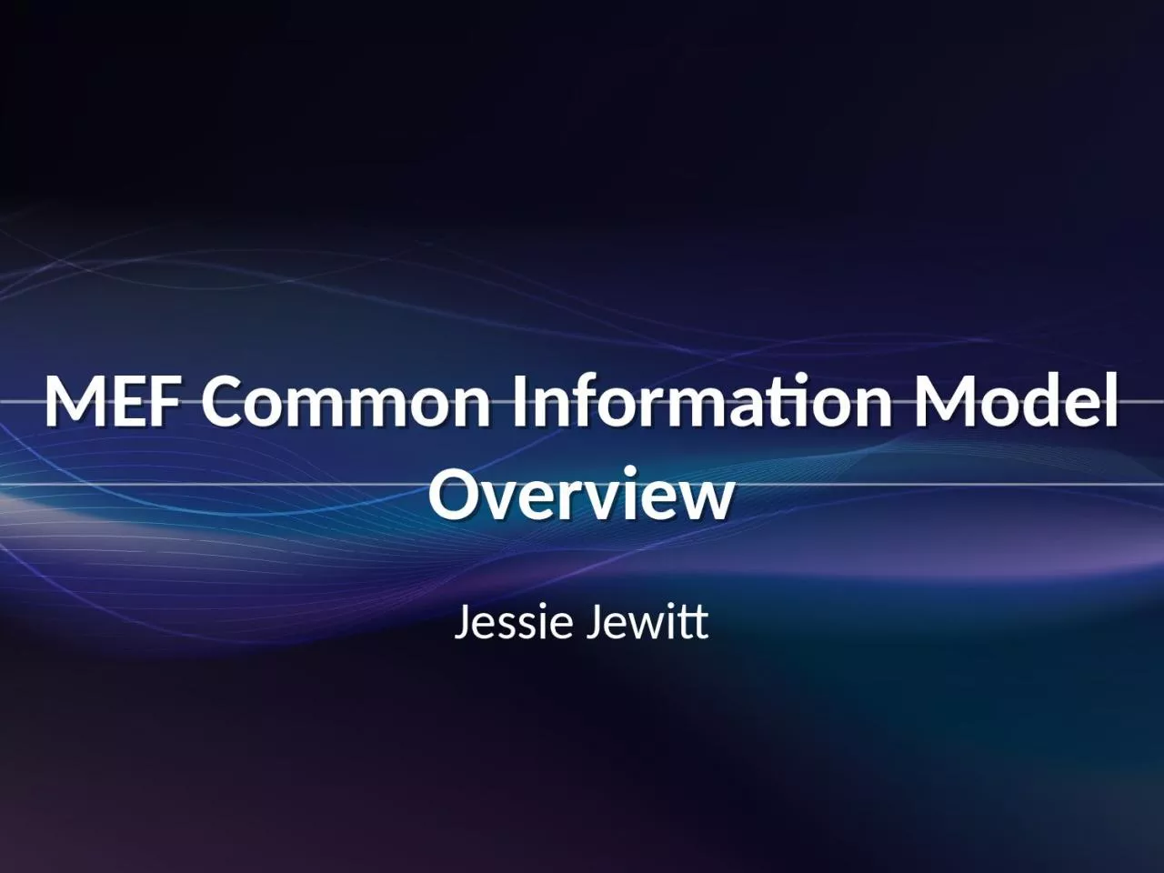 MEF Common Information Model Overview