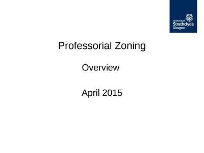 O verview  April 2015 Professorial Zoning