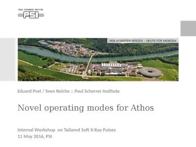 Novel operating modes for Athos