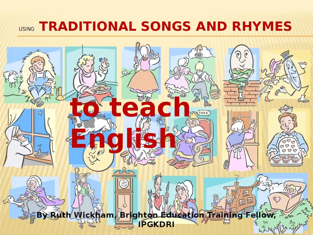 PPT-Using Traditional Songs and Rhymes