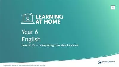 Year 6 Lesson 24 – c omparing two short stories