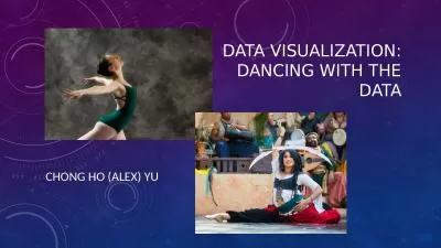 Data visualization: Dancing with the data