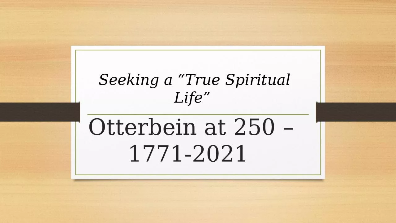 PPT-Otterbein at 250 – 1771-2021