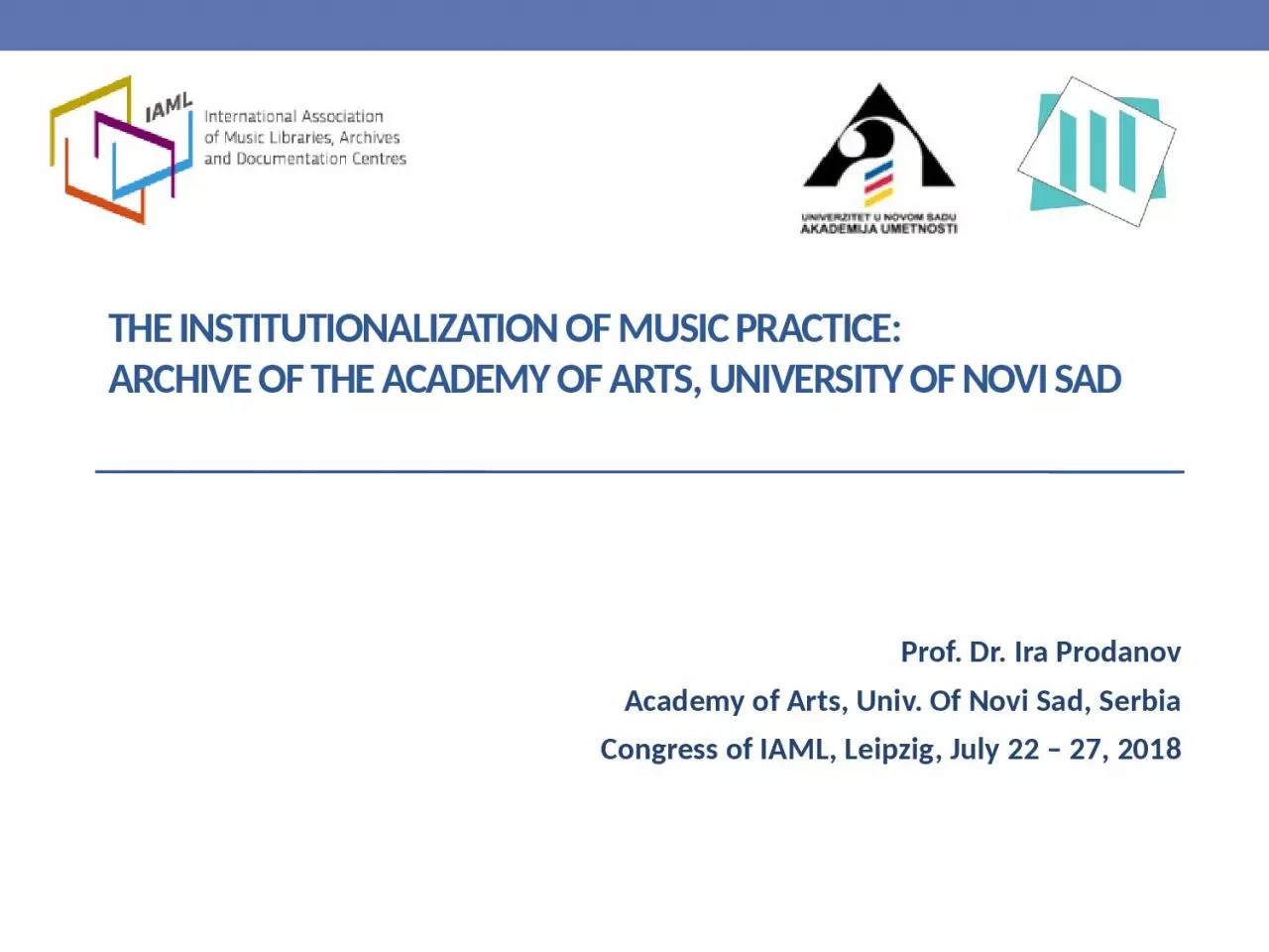 PPT-The Institutionalization of Music Practice: