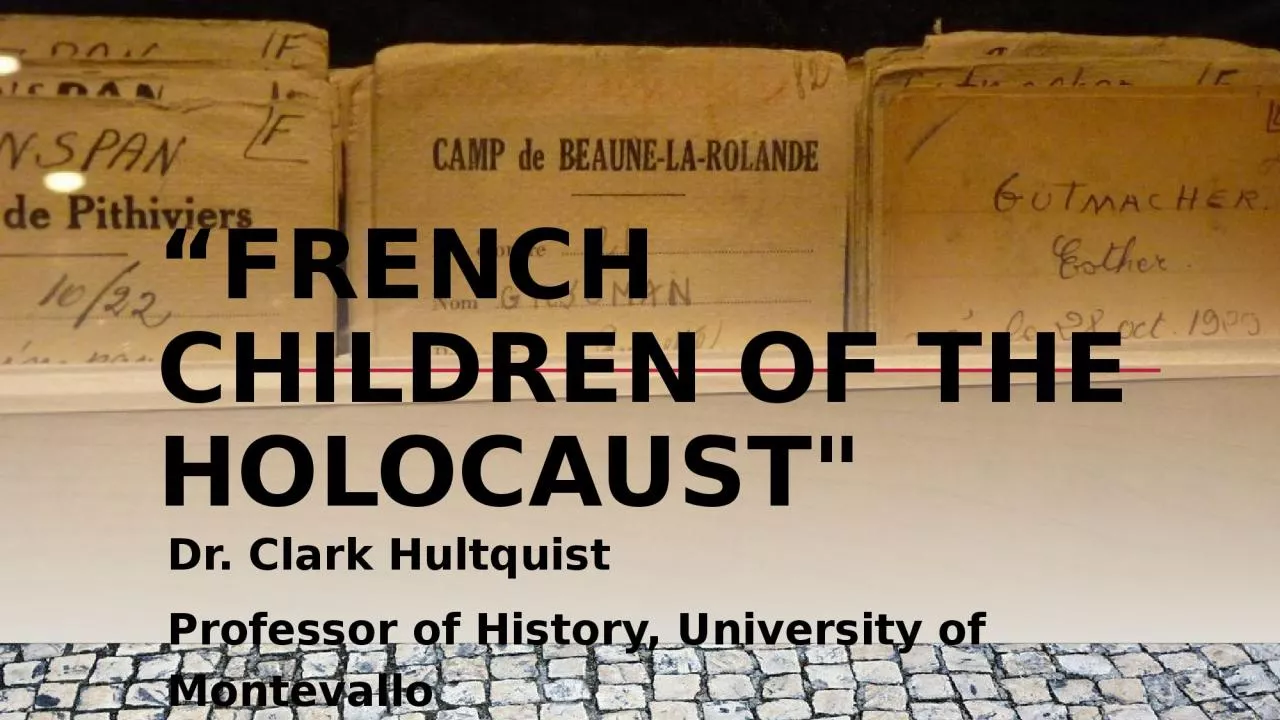 PPT-“French Children of the Holocaust