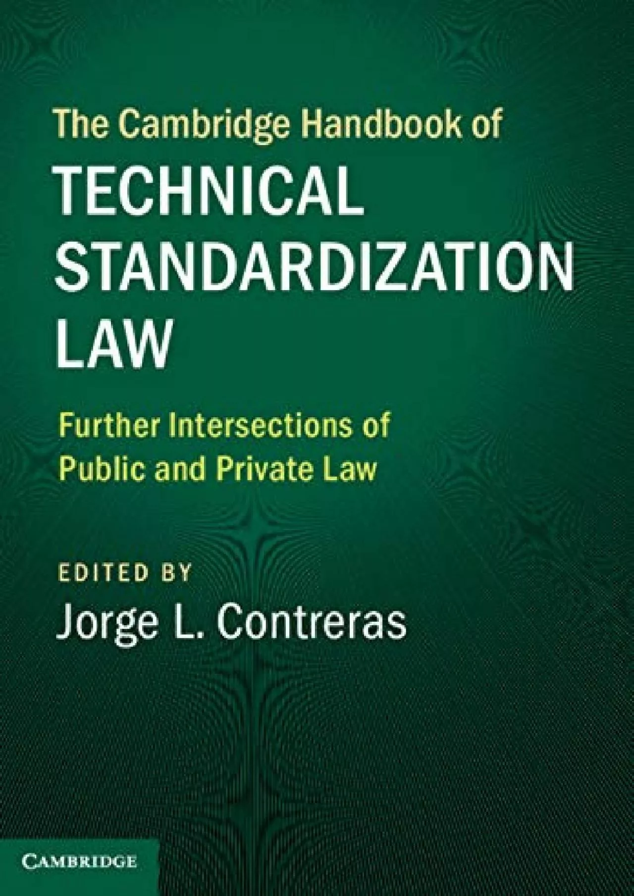 PDF-[PDF READ ONLINE] The Cambridge Handbook of Technical Standardization Law: Volume 2: Further