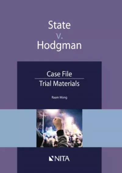 get [PDF] Download State v. Hodgman: Case File, Trial Materials (NITA)