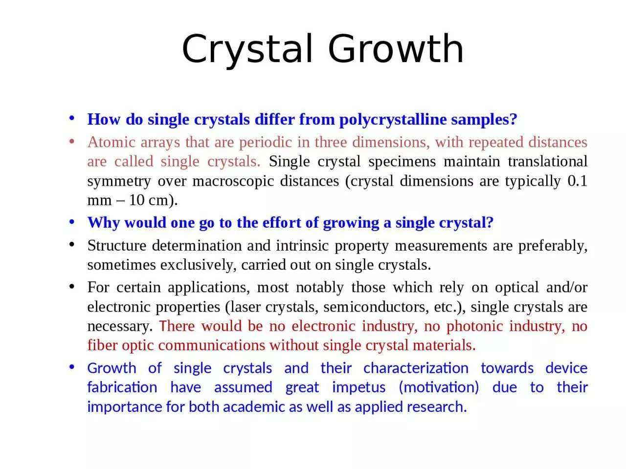 PPT-Crystal Growth How do single crystals differ from polycrystalline samples?