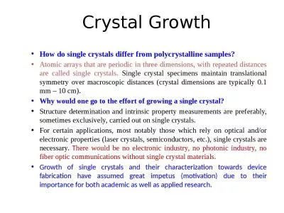 Crystal Growth How do single crystals differ from polycrystalline samples?