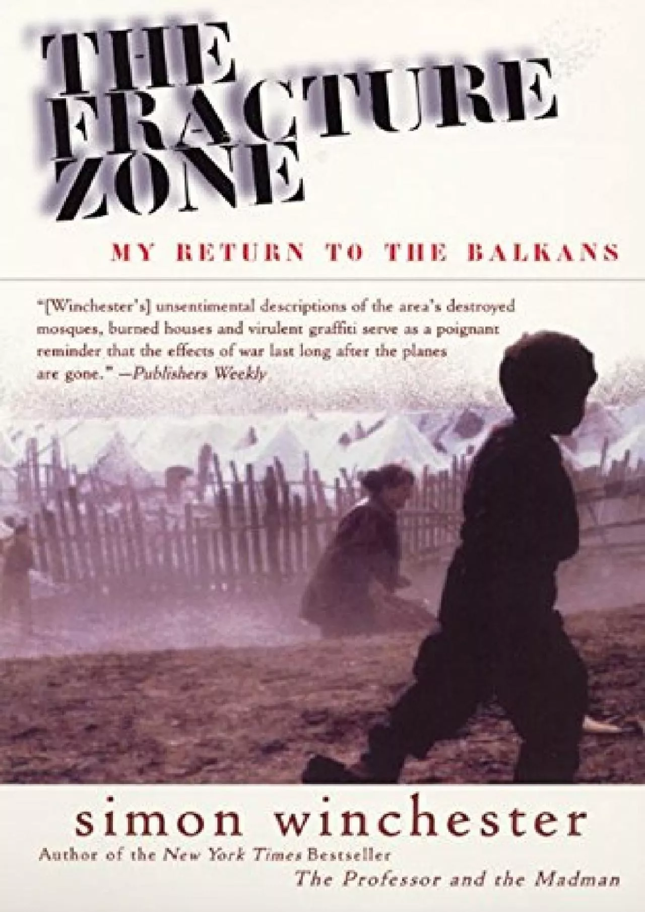 PDF-[READ DOWNLOAD] The Fracture Zone: My Return to the Balkans