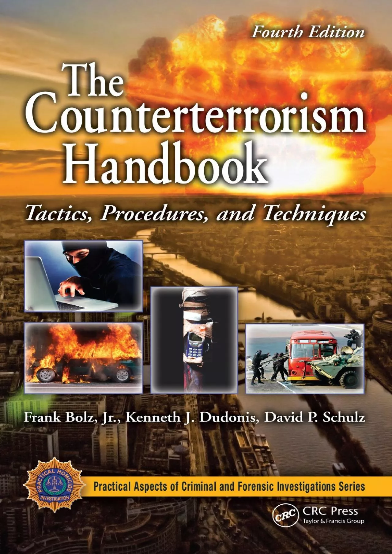 $PDF$/READ/DOWNLOAD The Counterterrorism Handbook: Tactics, Procedures, and Techniques,