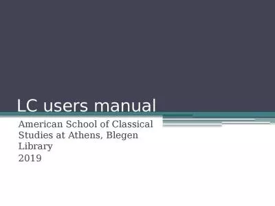 LC users manual American School of Classical Studies at Athens,