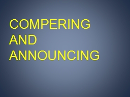 PPT-COMPERING AND ANNOUNCING