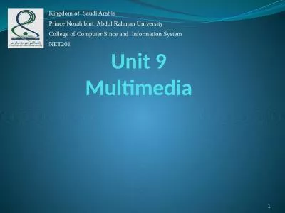Unit 9 Multimedia 1 Kingdom of  Saudi Arabia